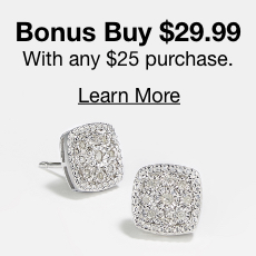 Bonus Buy $29.99, With any $25 purchase