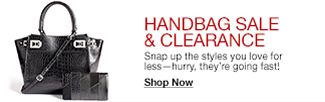 Handbag Sale and Clearance, Snap up the styles you love for less-hurry, they