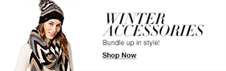Winter Accessories, Bundle up in style! Shop Now