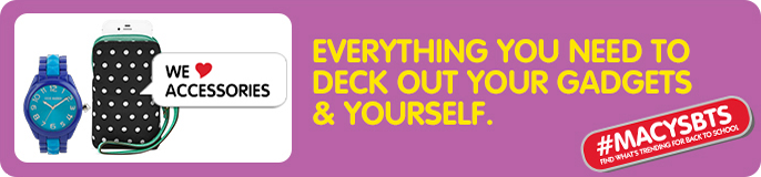 Everything You Need to Deck out Your Gadgets and Yourself, MacysBTS