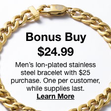 Bonus Buy $24.99, Men's Bracelet, Learn More
