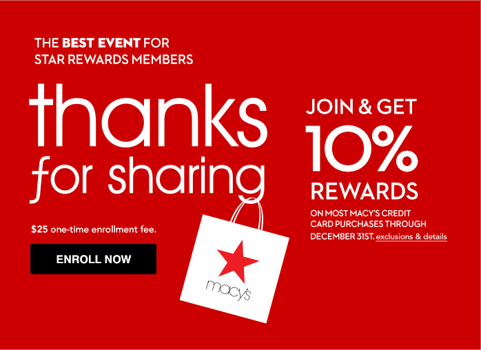 ... rewards on most Macy's credit card purchases through December 31st